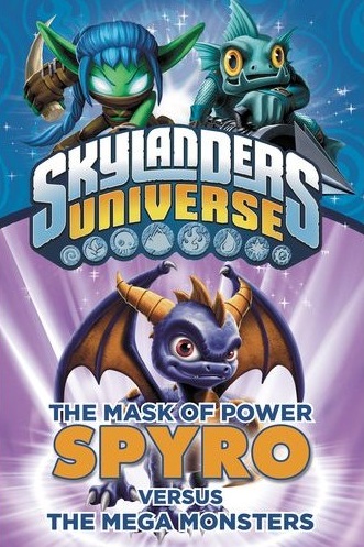 Skylanders: Spyro versus The Mega Monster book cover